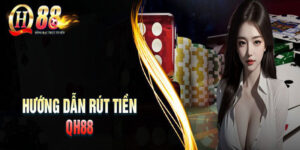 Rút Tiền QH88: Hướng Dẫn Chi Tiết và Những Lưu Ý Quan Trọng